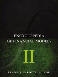 Icon image Encyclopedia of Financial Models, Volume II: Volume 2