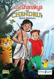 Icon image Little Chanakya and Chendru's Bastar Adventure