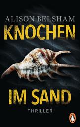 Icon image Knochen im Sand: Thriller