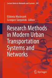 Icon image Research Methods in Modern Urban Transportation Systems and Networks