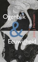 Icon image Ogenblik & eeuwigheid: Essays over kunst, filosofie en tijd