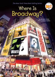 Icon image Where Is Broadway?