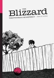 Icon image The Blizzard - The Football Quarterly: Issue Nine