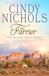 Icon image The Farrier: Archer Family Ranch, Book 5