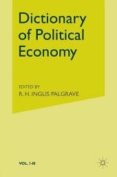 Icon image Palgrave's Dictionary of Political Economy