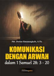 Icon image Komunikasi dengan Arwah dalam 1 Samuel 28: 3-20