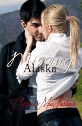 Icon image Missing Alaska: A Chandler County Novel