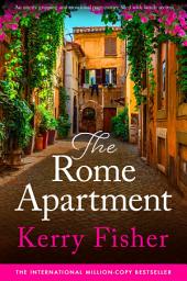 Icon image The Rome Apartment: An utterly gripping and emotional page-turner filled with family secrets