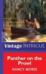 Icon image Panther On The Prowl (Mills & Boon Vintage Intrigue)