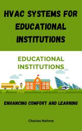 Icon image HVAC Systems for Educational Institutions: Enhancing Comfort and Learning