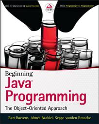 Icon image Beginning Java Programming: The Object-Oriented Approach