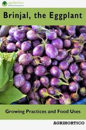 Icon image Brinjals: Growing Practices and Food uses