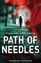 Icon image Path of Needles: A spine-tingling thriller of gripping suspense