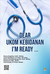 Icon image DEAR UKOM KEBIDANAN I`M READY ...