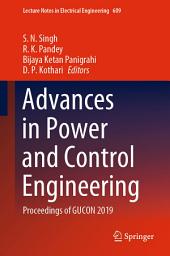 Icon image Advances in Power and Control Engineering: Proceedings of GUCON 2019