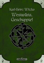 Icon image DSA 61: Westwärts, Geschuppte!: Das Schwarze Auge Roman Nr. 61