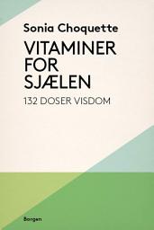 Icon image Vitaminer for sjælen: 132 doser visdom