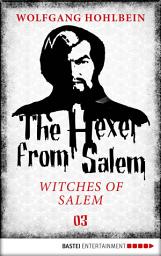 Icon image The Hexer from Salem - Witches of Salem: Episode 3