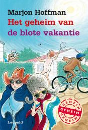 Icon image Het geheim van de blote vakantie