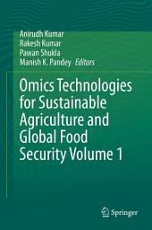 Icon image Omics Technologies for Sustainable Agriculture and Global Food Security Volume 1