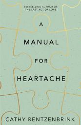 Icon image A Manual for Heartache