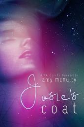 Icon image Josie's Coat: A Romantic Sci-Fi Retelling Novelette