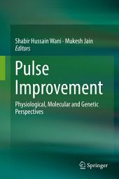 Icon image Pulse Improvement: Physiological, Molecular and Genetic Perspectives