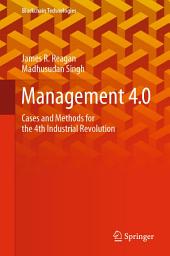 Icon image Management 4.0: Cases and Methods for the 4th Industrial Revolution