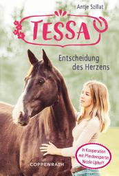 Icon image Tessa (Band 1): Entscheidung des Herzens