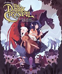 Icon image Jim Henson's The Dark Crystal: A Discovery Adventure