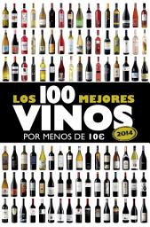 Icon image Los 100 mejores vinos por menos de 10 euros, 2014