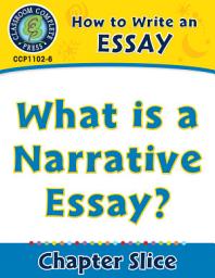 Icon image How to Write an Essay: What is a Narrative Essay?