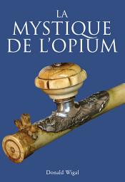 Icon image La Mystique de l'Opium