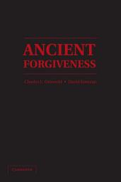 Icon image Ancient Forgiveness: Classical, Judaic, and Christian