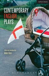 Icon image Contemporary English Plays: Eden’s Empire; Alaska; Shades; A Day at the Racists; The Westbridge