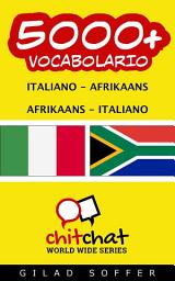 Icon image 5000+ Italiano - Afrikaans Afrikaans - Italiano Vocabolario