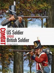 Icon image US Soldier vs British Soldier: War of 1812