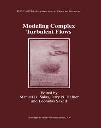 Icon image Modeling Complex Turbulent Flows