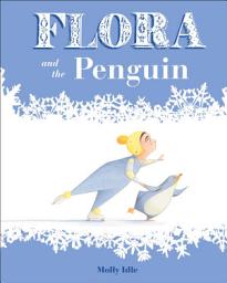 Icon image Flora and the Penguin