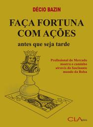 Icon image Faça Fortuna com Ações