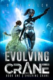 Icon image Evolving Crane: Book One | Evolving Crane VSN-3