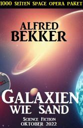 Icon image Galaxien wie Sand: 1000 Seiten Space Opera Paket Oktober 2022