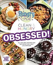 Icon image Hungry Girl Clean & Hungry: Obsessed!