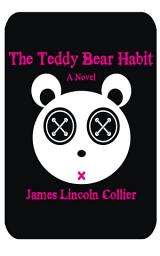 Icon image The Teddy Bear Habit: A Novel