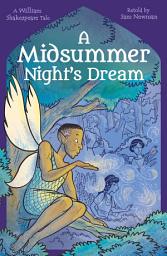 Icon image Shakespeare's Tales: A Midsummer Night's Dream