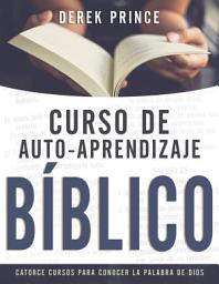 Icon image Curso de auto-aprendizaje bíblico: Catorce cursos para conocer la Palabra de Dios