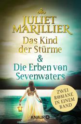 Icon image Das Kind der Stürme & Die Erben von Sevenwaters: Zwei Fantasy Romane in einem Band (3 und 4)