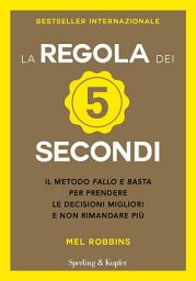 Icon image La regola dei 5 secondi