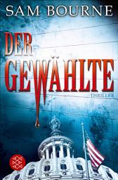 Icon image Der Gewählte: Thriller