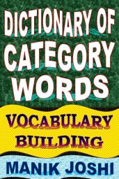 Icon image Dictionary of Category Words: Vocabulary Building